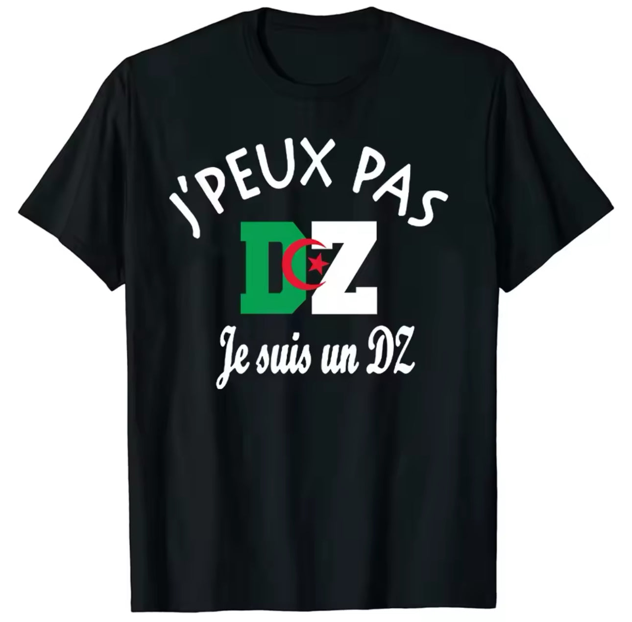 T-shirt "Je peux pas, je suis un DZ" – Noir